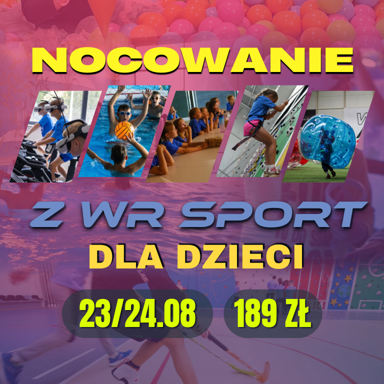 Nocowanie z WR Sport dla dzieci